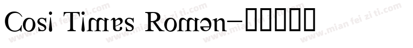 Cosi Times Roman字体转换
